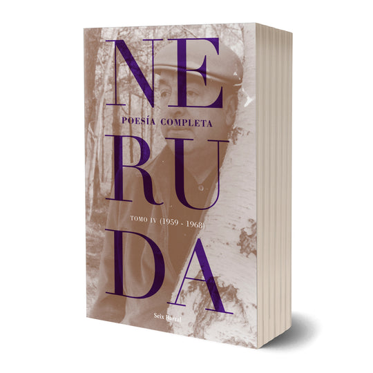 Poesía completa. Tomo 4 - Pablo Neruda