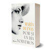 Por si un día volvemos - María Dueñas