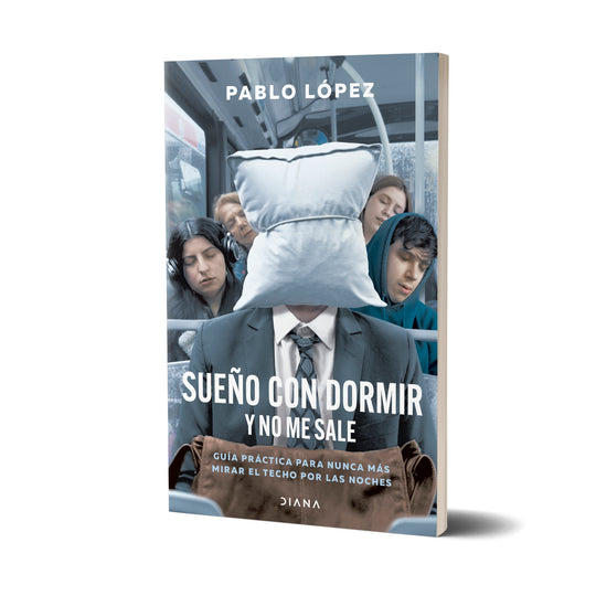 Sueño con dormir y no me sale - Pablo L. López