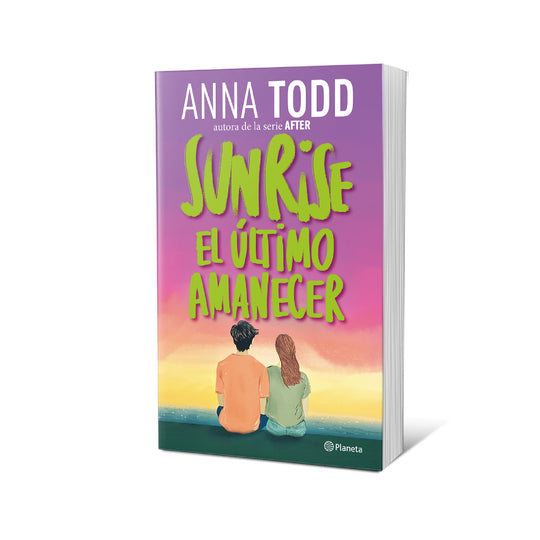 Sunrise. El último amanecer