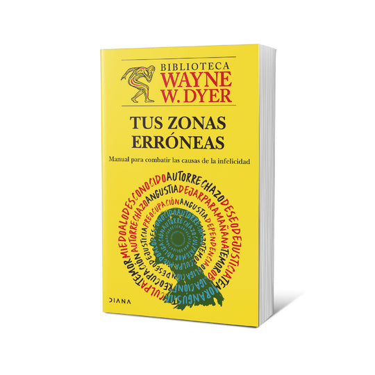 Tus zonas erróneas -  Wayne W. Dyer  - Booket