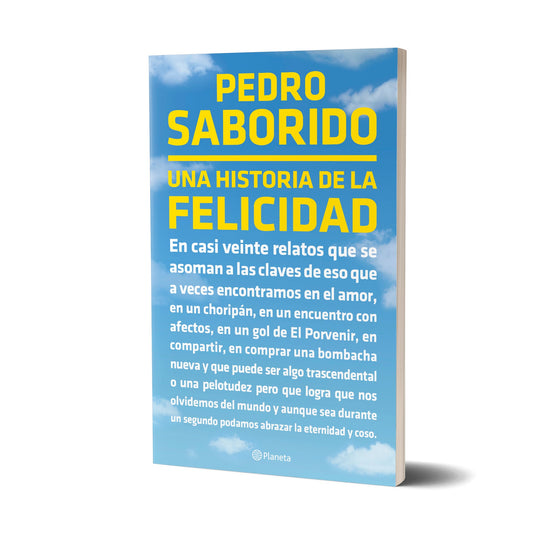 Una historia de la felicidad - Pedro Saborido