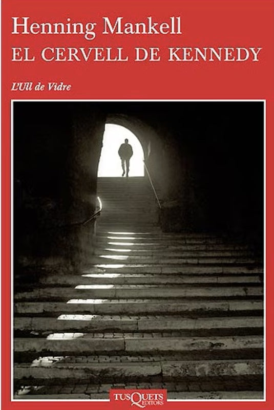 El cervell de Kennedy - Henning Mankell