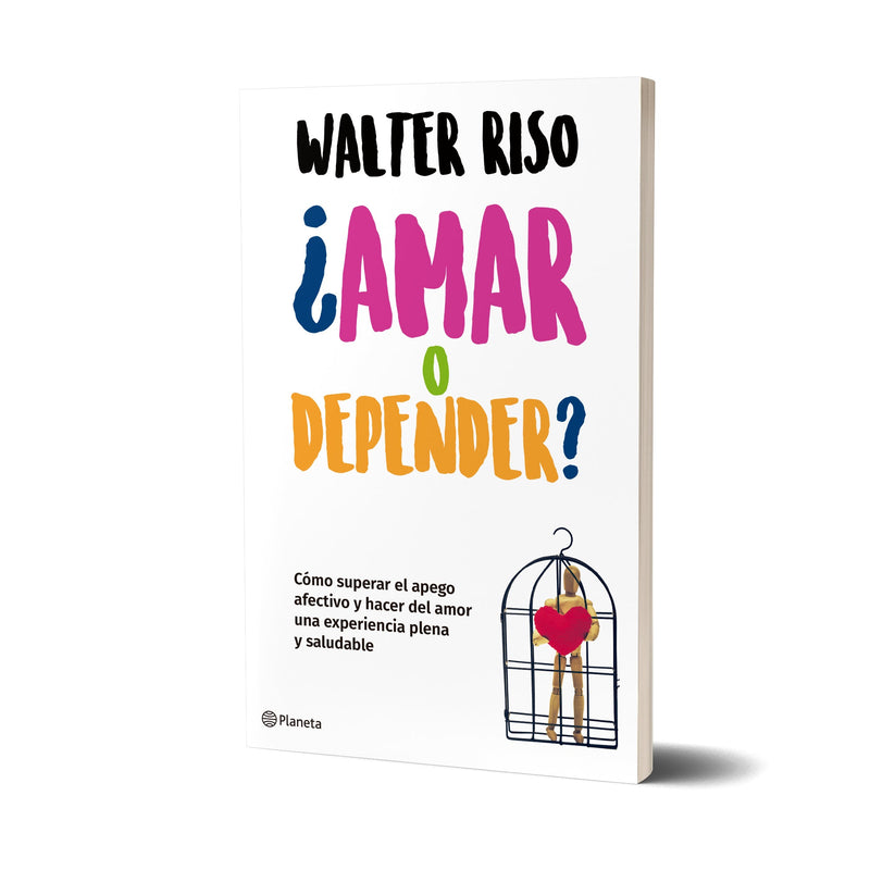 ¿Amar o depender? Nueva edición