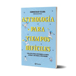 Astrología para tiempos difíciles