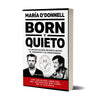 Born y Quieto