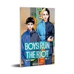 Boys run the riot 03/04