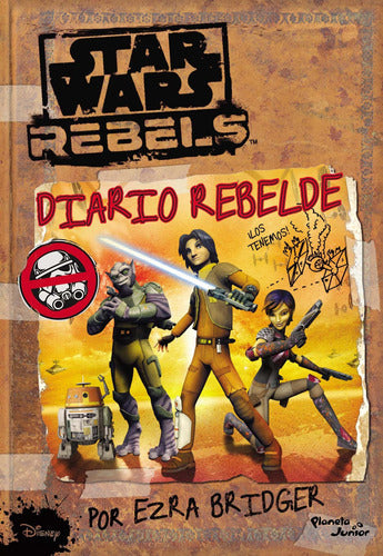 Star Wars Rebels. Diario rebelde. Actividades