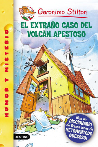 Stilton 39- El extraño caso del volcán apestoso