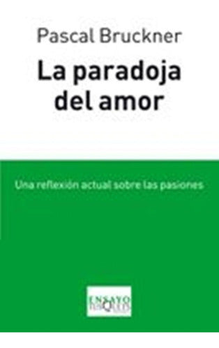 La Paradoja Del Amor