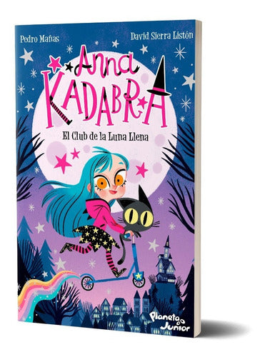 Anna Kadabra 1. El Club de la Luna Llena