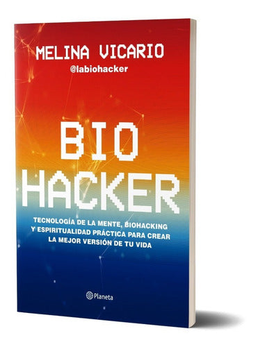 Biohacker