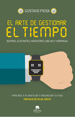 El arte de gestionar el tiempo