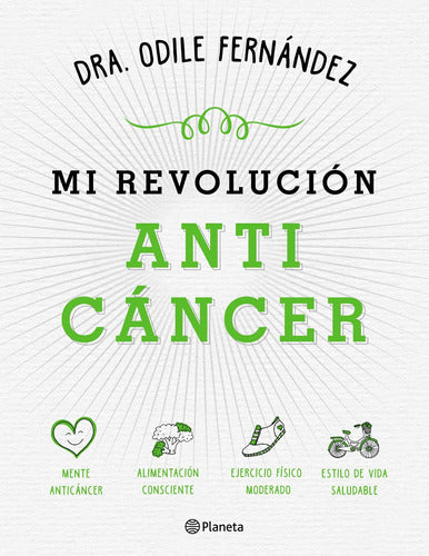 Mi revolución anticáncer