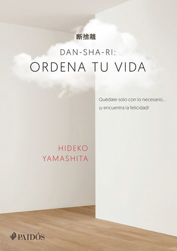 Dan-sha-ri : ordena tu vida