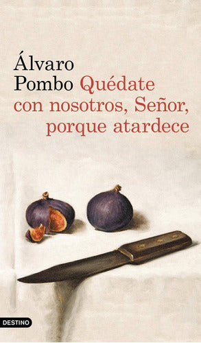 Quédate con nosotros, Señor, porque atardece