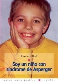 Soy un niño con síndrome de Asperger