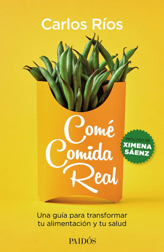 Comé comida real