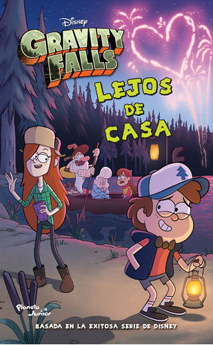 Gravity Falls. Lejos de casa