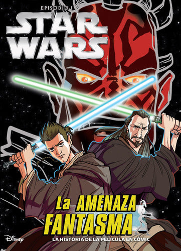 Star Wars. Episodio I. La amenaza fantasma