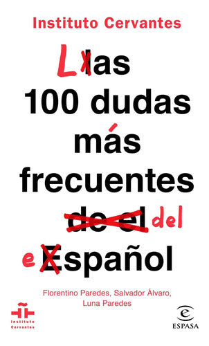 Las 100 dudas más frecuentes del español