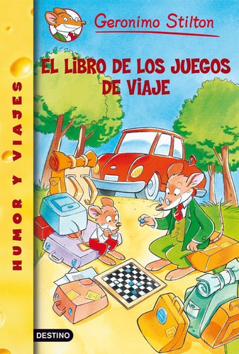 Stilton 34- El libro de los juegos de viaje