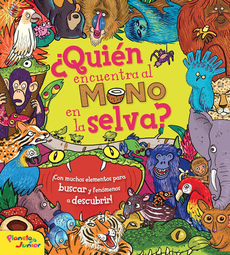 ¿Quién encuentra al mono en la selva