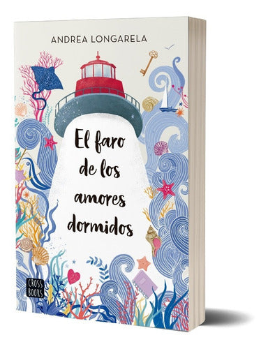 El faro de los amores dormidos