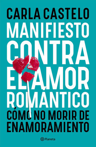 Manifiesto contra el amor romántico