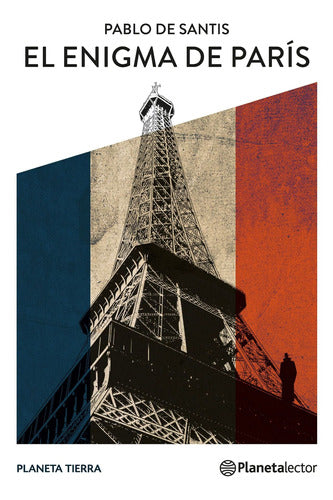El enigma de París. Planeta Lector