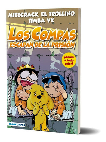 Compas 2. Los Compas escapan de la prisión (edición color)