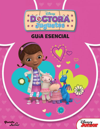 Doctora juguetes. Guía esencial