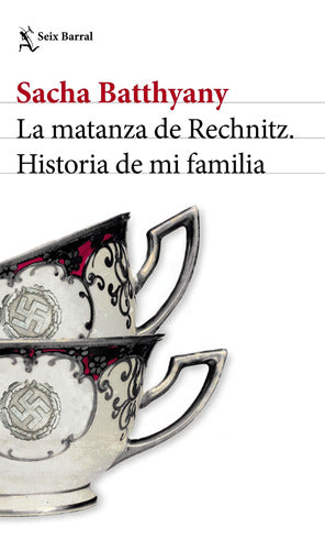 La Matanza De Rechnitz