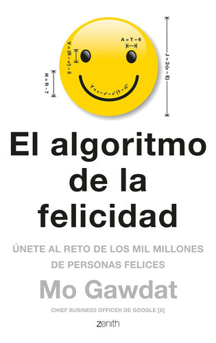 El Algoritmo De La Felicidad