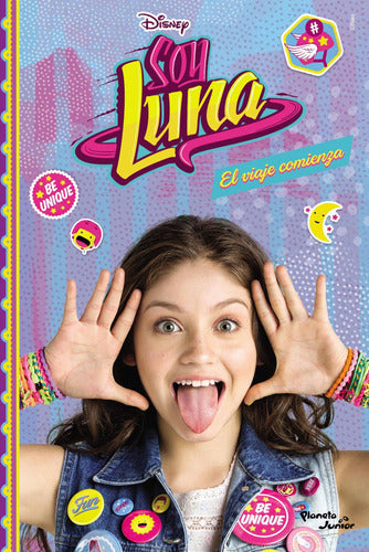 Soy Luna. El viaje comienza