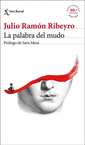 La palabra del mudo (ed. conmemorativa)