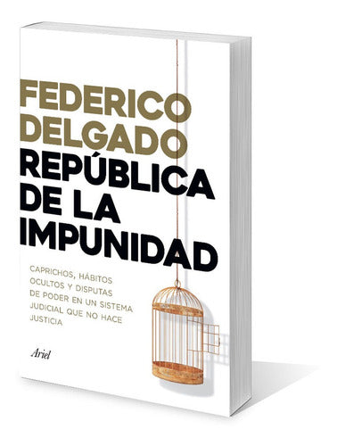 República De La Impunidad