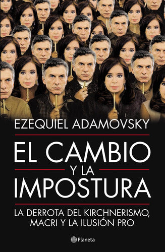 El cambio y la impostura