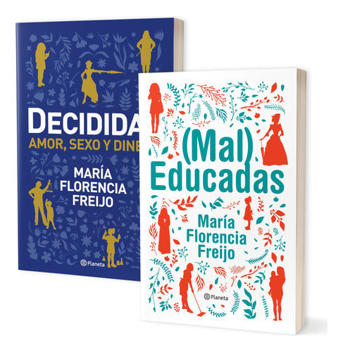 Decididas + (Mal) Educadas