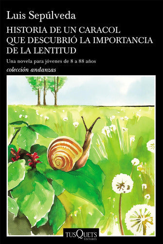 Historia de un caracol que descubrió la importanci