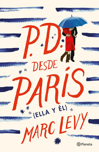 P.D. desde París (Ella y él)