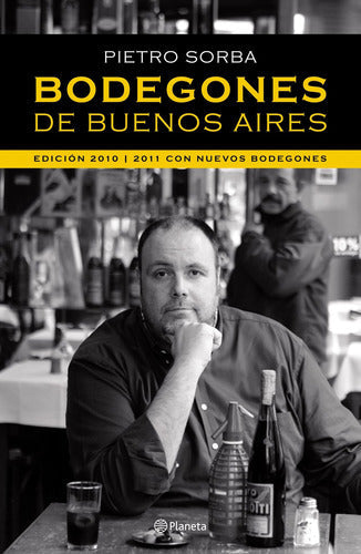 Bodegones de Buenos Aires. Edicion aumentada