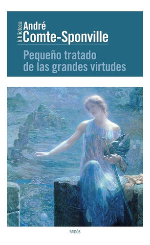 Pequeño tratado de las grandes virtudes