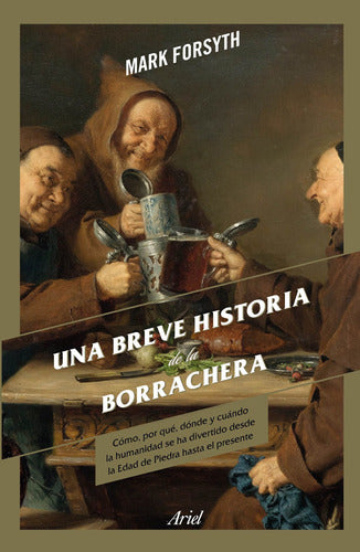 Una breve historia de la borrachera