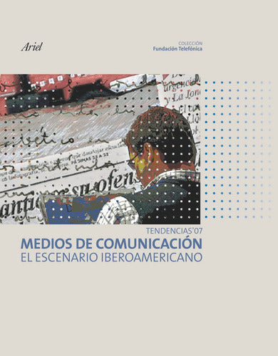 Medios de comunicación es escenario iberoame