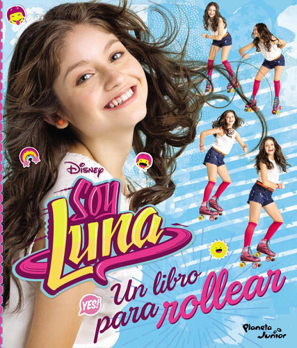 Soy Luna, un libro para rollear