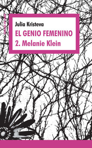 El genio femenino 2. Melanie klein