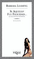 Si aquello fue felicidad...