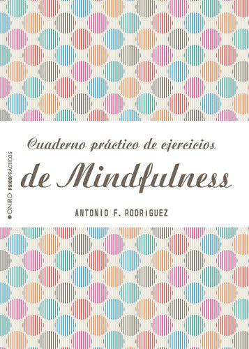 Cuaderno práctico de ejercicios de mindfulness