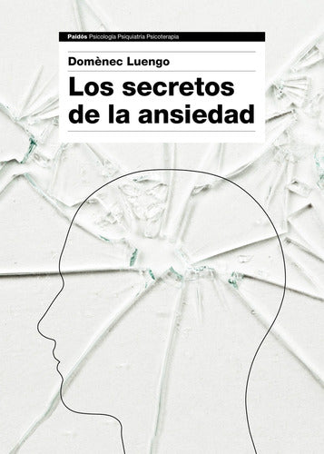 Los secretos de la ansiedad